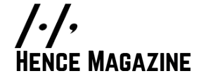 Hence Magazine